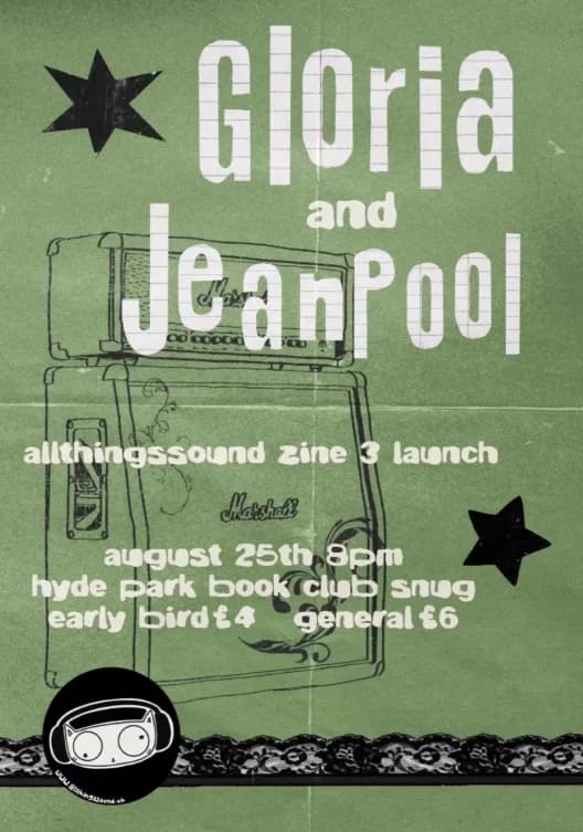 Poster for allthingssound zine launch: Gloria / Jeanpool at Hyde Park Book Club, Leeds