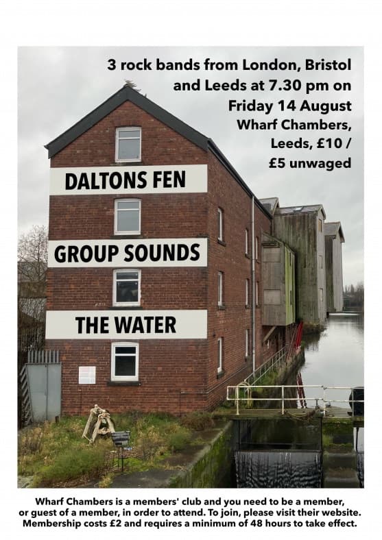 Poster for Daltons Fen / Group Sounds / The Water at Wharf Chambers, Leeds