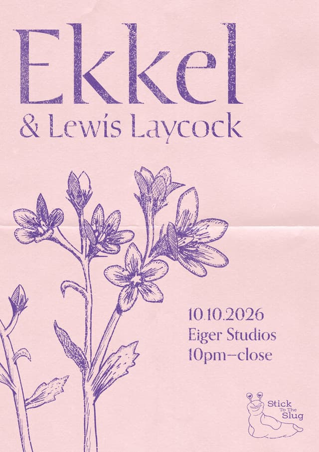 Poster for Stick To The Slug with Ekkel & Lewis Laycock